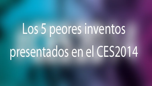 5-peores-inventos-ces2014-iosmac